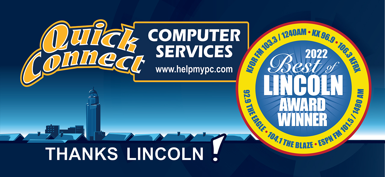 Thanks Lincoln for voting Quick Connect Computer Store the best!